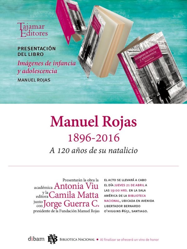 Presentación de reedición de “Imágenes de infancia y adolescencia” de Manuel Rojas – 21.04.2016